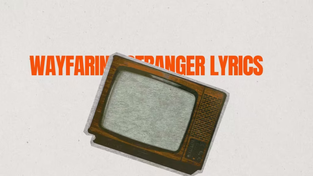 Wayfaring Stranger Lyrics