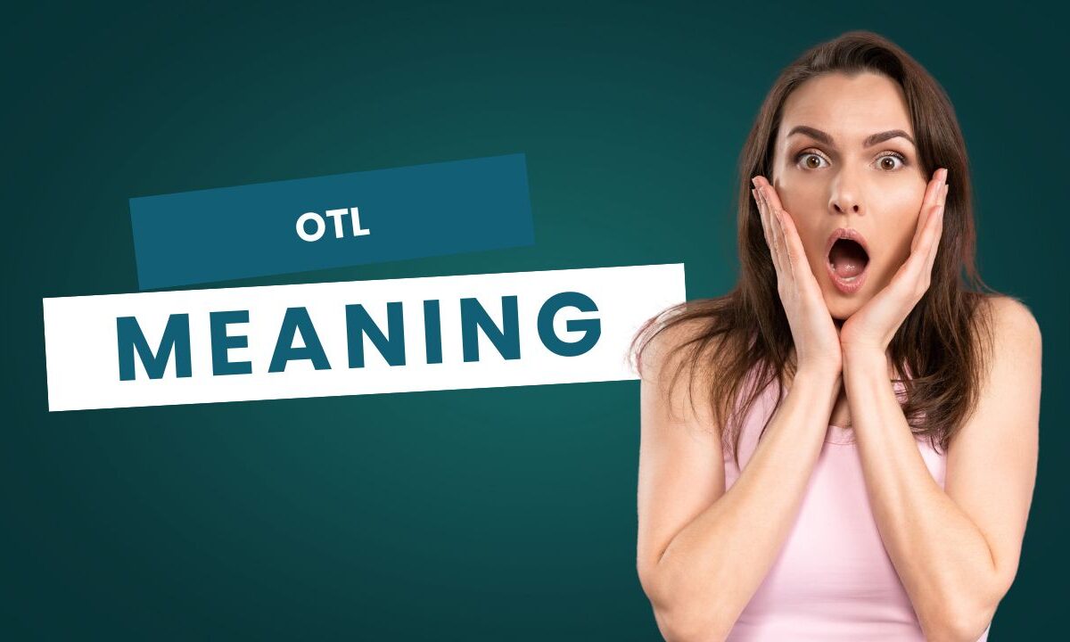 What is OTL?